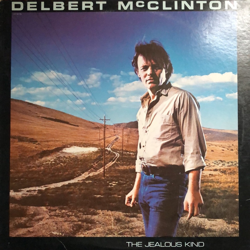 Delbert McClinton The Jealous Kind Vinyl Lp '80